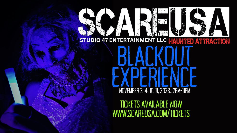 Scare USA Haunted Attraction Blackout Ex